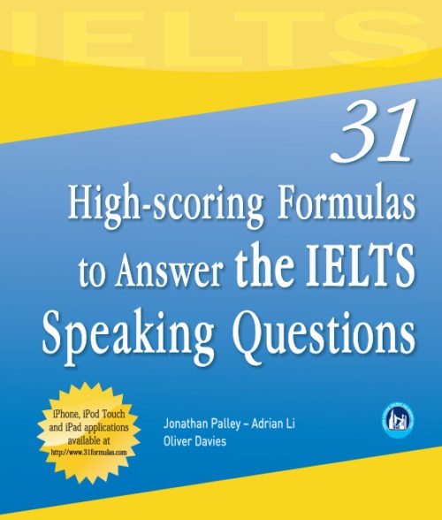 31 High - scorng Formulas to Answer the IELTS Speaking Questions