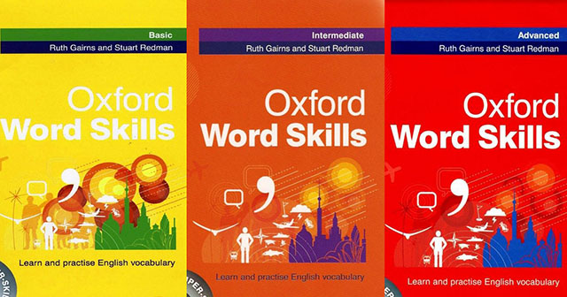 Tải trọn bộ Oxford Word Skills Basic + Intermediate + Advance