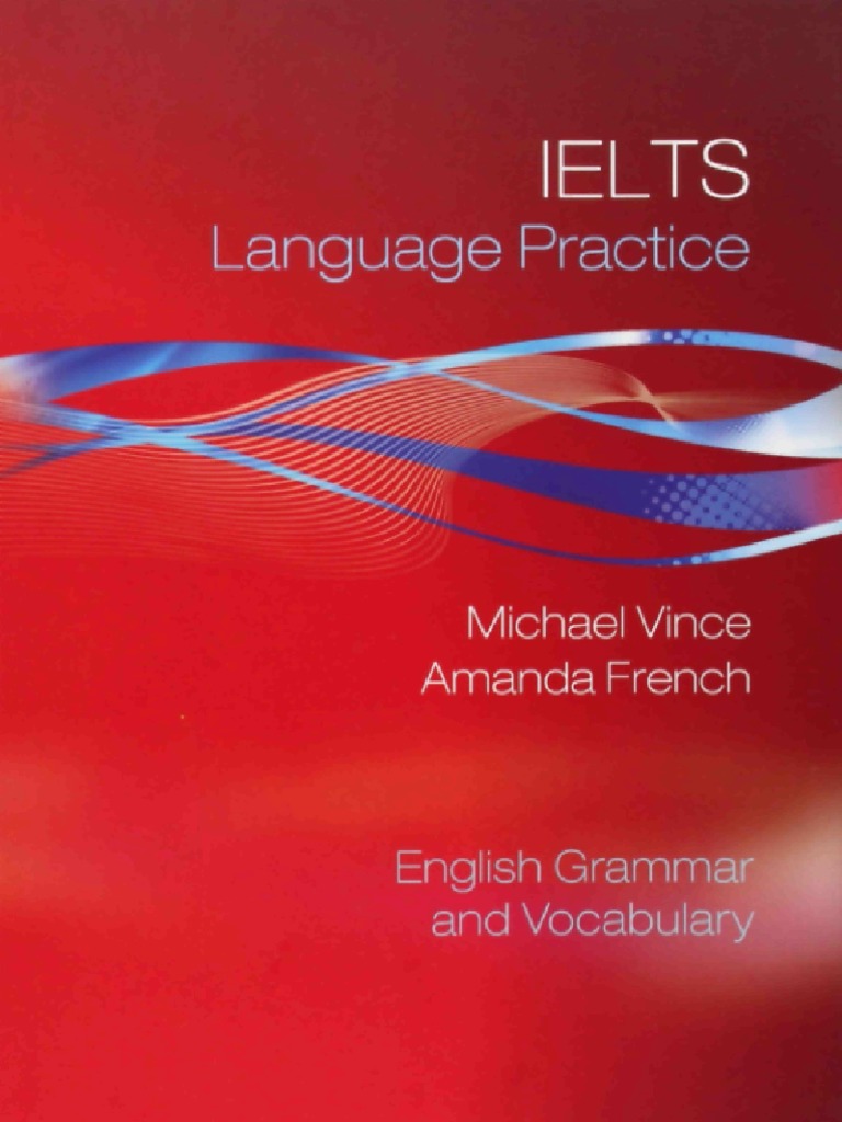 IELTS Language Practice: English grammar and Vocabulary