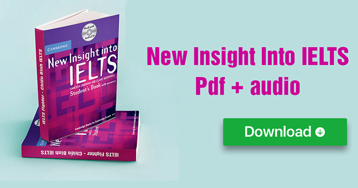 Tải Miễn Phi Sach New Insight Into Ielts Workbook With Answer Pdf Tai Liệu Ielts Tải Miễn Phi Sach New Insight Into Ielts Workbook With Answer Pdf Tai Liệu Ielts