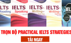 Download Trọn bộ Practical IELTS Strategies từ 1 -5 (PDF) miễn phí