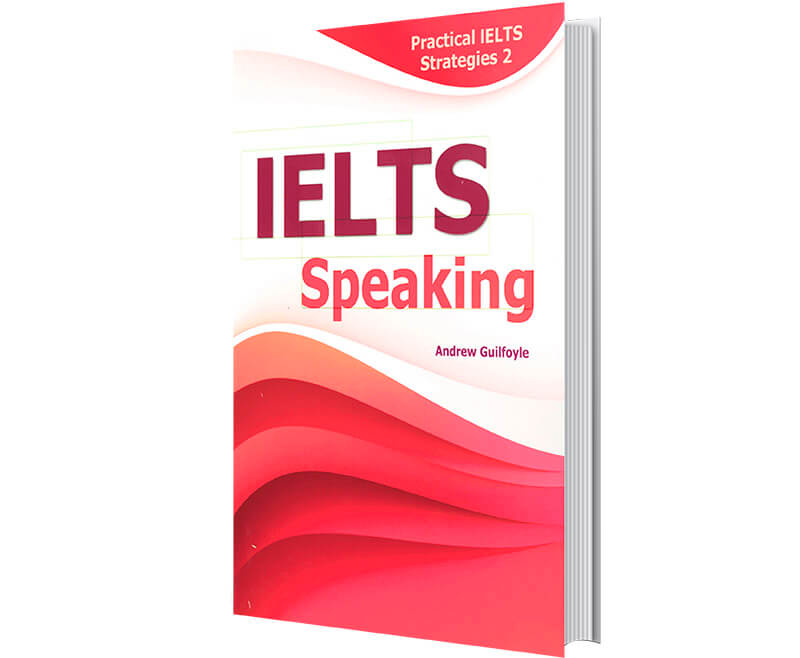 Practical IELTS Strategies 2 – IELTS Speaking