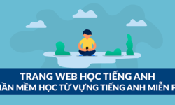 Top 11+ trang Web học Từ vựng tiếng Anh miễn phí