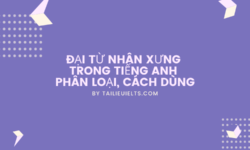 Đại từ nhân xưng trong tiếng Anh – Phân loại, cách dùng