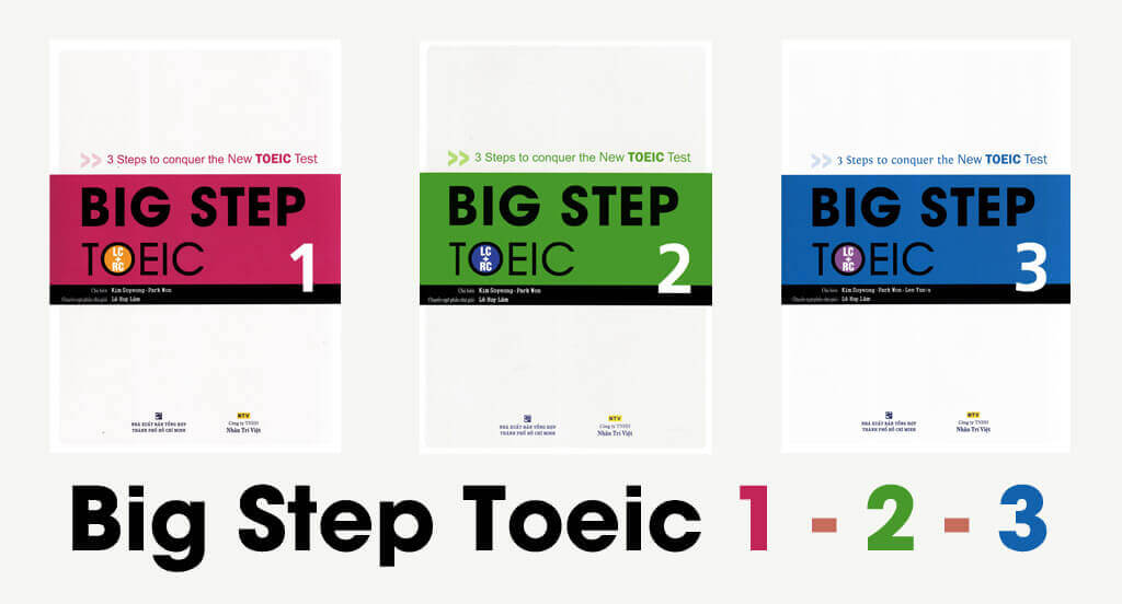 Tải trọn bộ Big Step TOEIC 1, 2, 3 bản đẹp (full PDF + AUDIO)