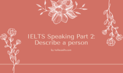 IELTS Speaking Part 2: Describe a person