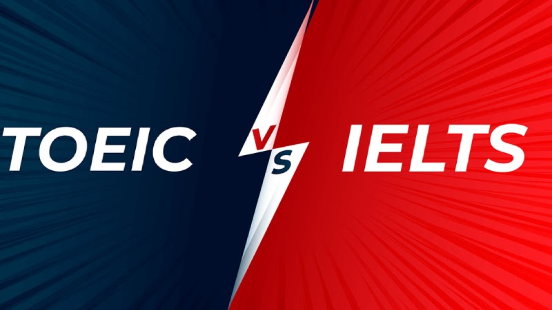 Nên học IELTS hay TOEIC