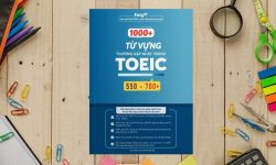 sách 1000 từ vựng thường gặp nhất trong TOEIC