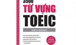 3500 từ vựng TOEIC siêu đẳng