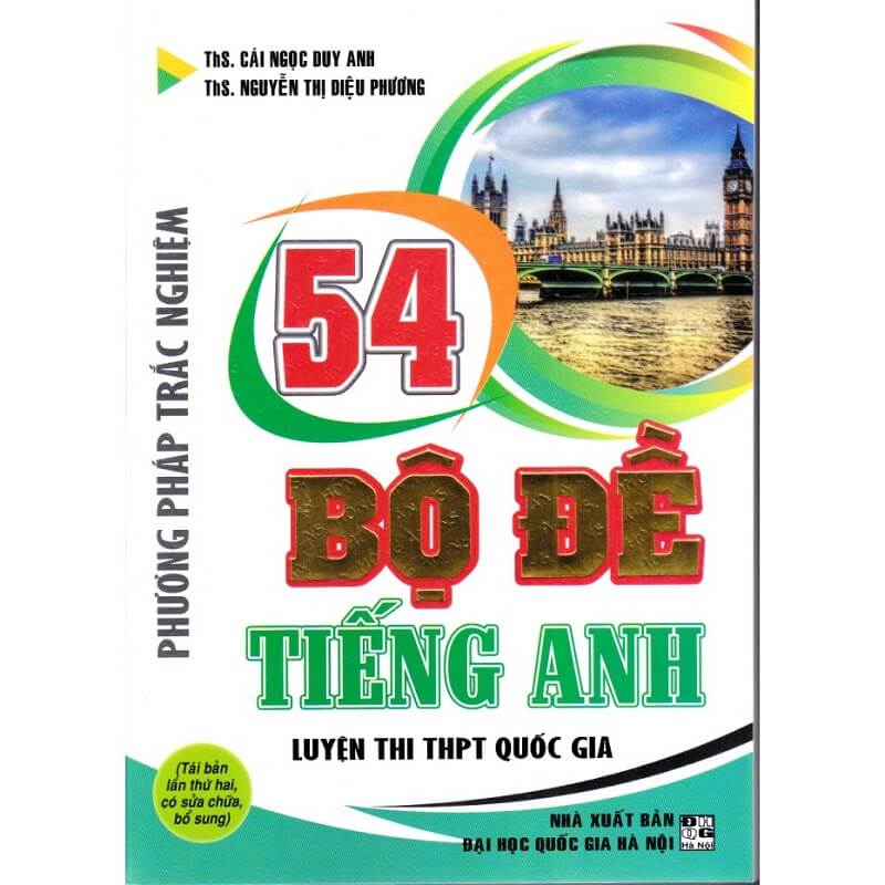 54 Bộ đề tiếng Anh luyện thi THPT Quốc gia