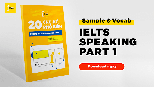 bài mẫu IELTS Speaking Part 1