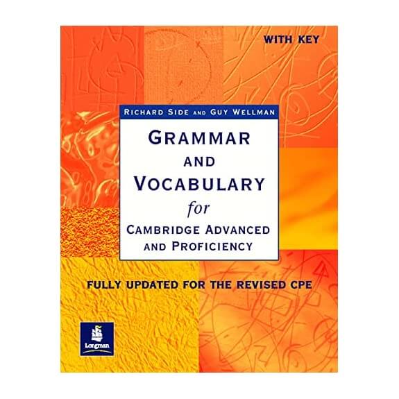 Grammar And Vocabulary for Cambridge Advanced And Proficiency