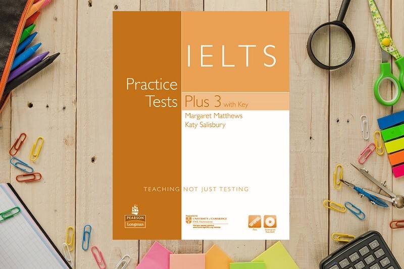 Download IELTS Practice Test Plus 3 (PDF+Audio) miễn phí 