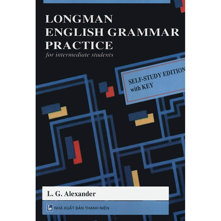 Longman English Grammar Practice – L.G. Alexander