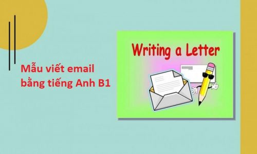 Mẫu viết email bằng tiếng Anh B1 và gợi ý chi tiết cách viết