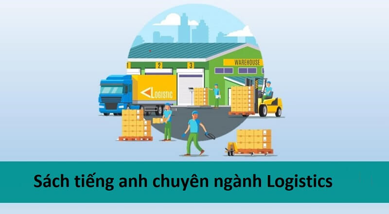 sách tiếng anh chuyên ngành Logistics