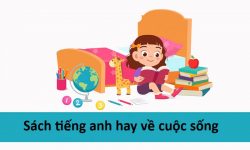 sách tiếng anh hay về cuộc sống