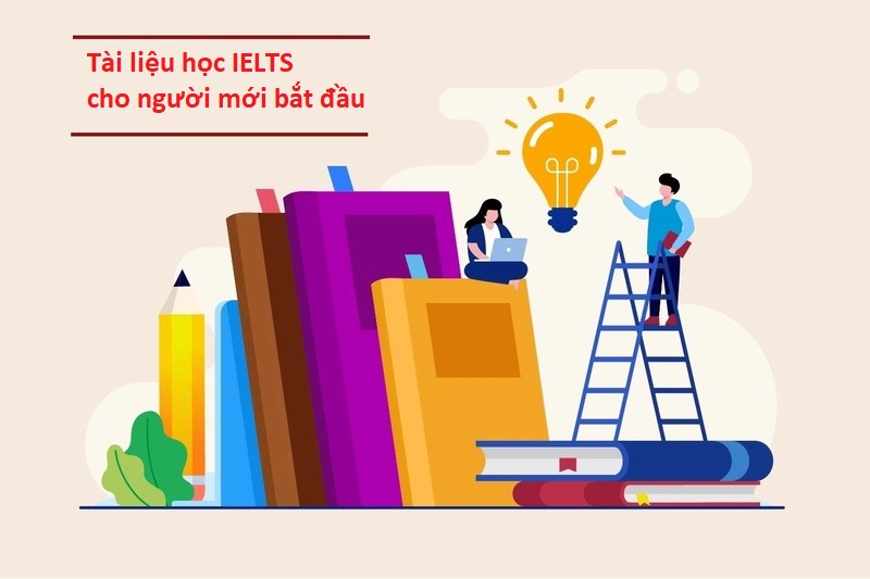 tai lieu hoc ielts cho nguoi moi bat dau