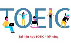 10 bộ tài liệu học TOEIC 4 kỹ năng