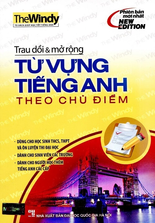 Trau Dồi Và Mở Rộng Vốn Từ Vựng Tiếng Anh Theo Chủ Điểm