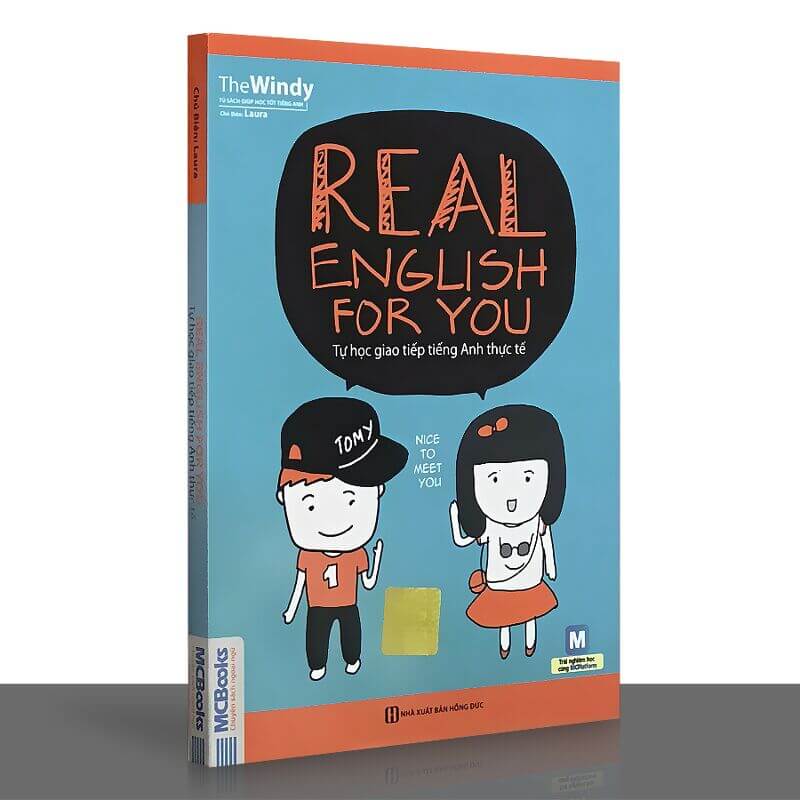 Tự Học Giao Tiếp Tiếng Anh Thực Tế – Real English For You