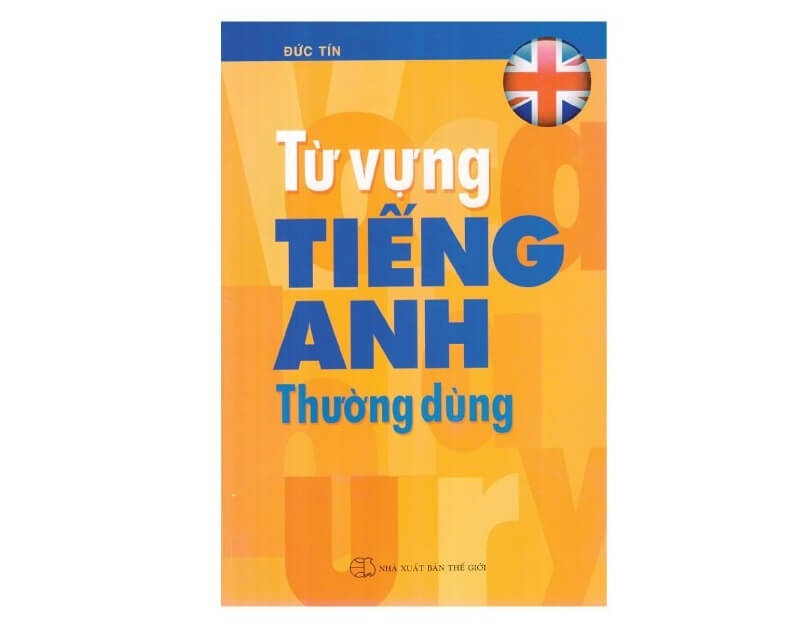 Từ Vựng Tiếng Anh Thường Dùng 