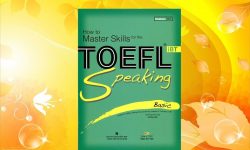 Tải sách How To Master Skills For The TOEFL IBT Speaking Basic PDF Free