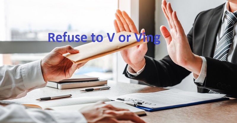 refuse to V hay Ving
