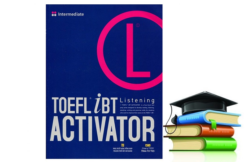 Download sách TOEFL iBT ACTIVATOR Listening Intermediate (PDF+Audio) Free