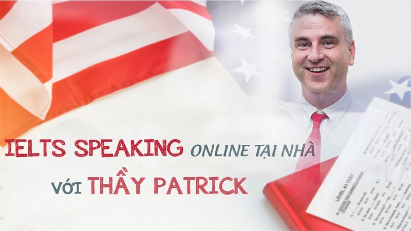 IELTS Speaking Online tai nha voi thay Patrick