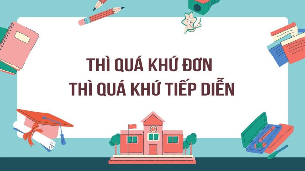 thì quá khứ đơn và quá khứ tiếp diễn