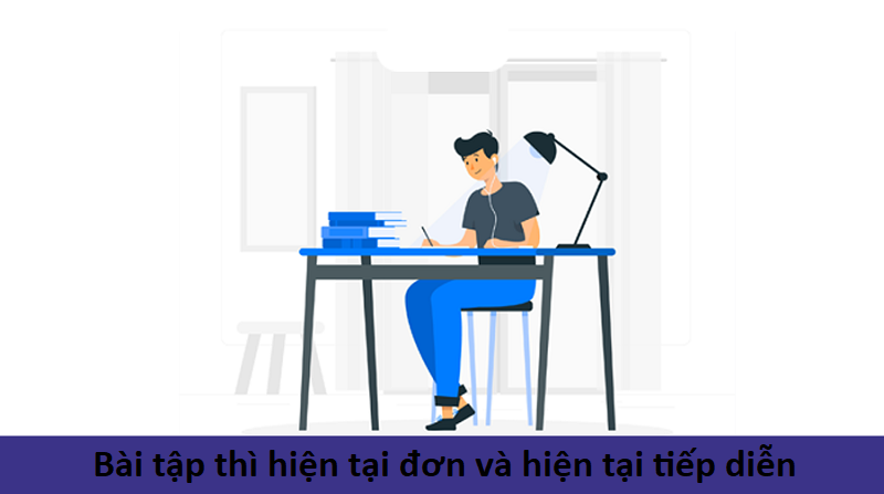 bai tap thi hien tai don va hien tai tiep dien