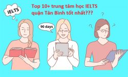 trung tâm học IELTS quận Tân Bình