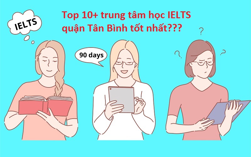 trung tâm học IELTS quận Tân Bình