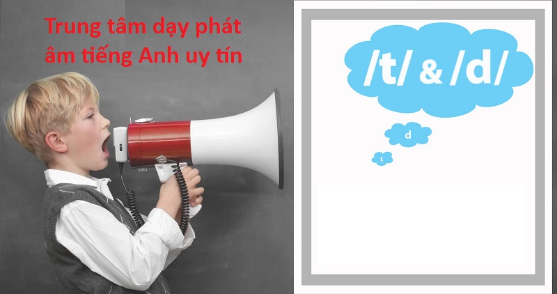 trung tâm dạy phát âm tiếng Anh