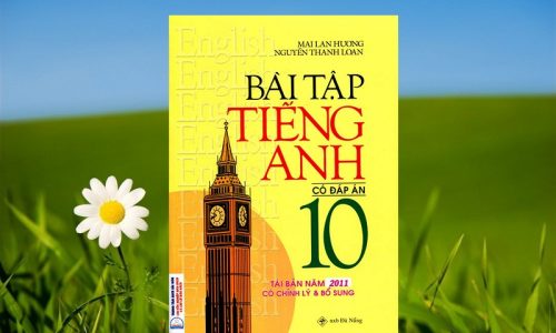 Download bài tập tiếng Anh 10 Mai Lan Hương PDF có đáp án