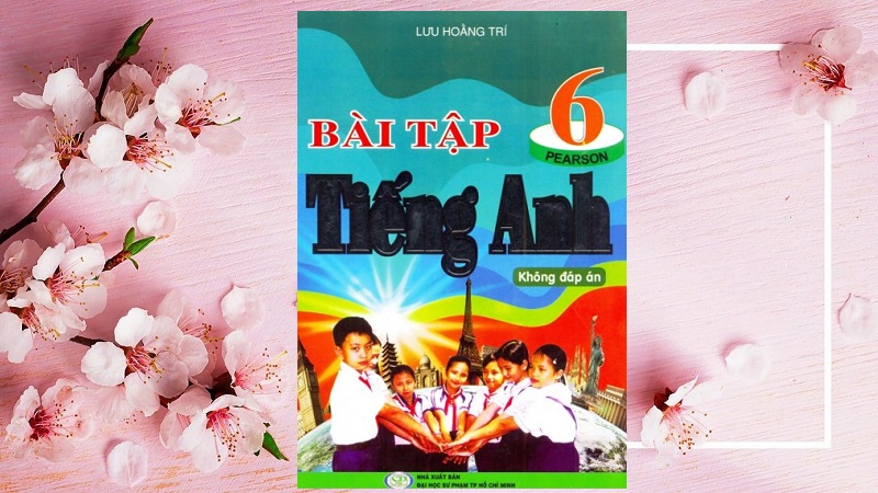 Download sách bài tập tiếng Anh 6 Lưu Hoằng Trí PDF free