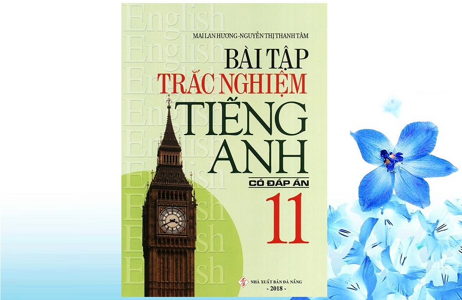 Download sách bài tập tiếng Anh Mai Lan Hương lớp 11 có đáp án