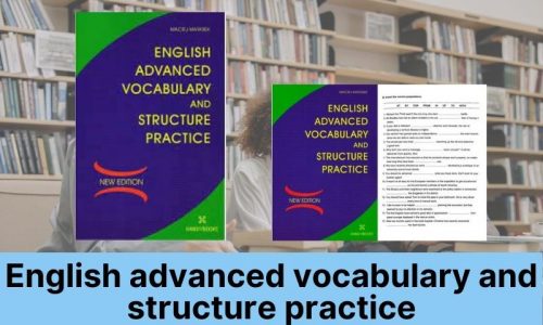 Tải sách English advanced vocabulary and structure practice miễn phí full key