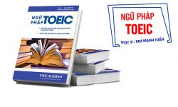 Ngữ pháp Toeic thầy Mạnh Tuấn