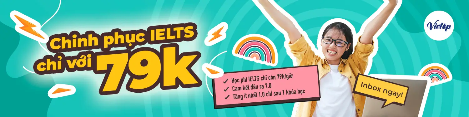 Học IELTS chỉ với 79K