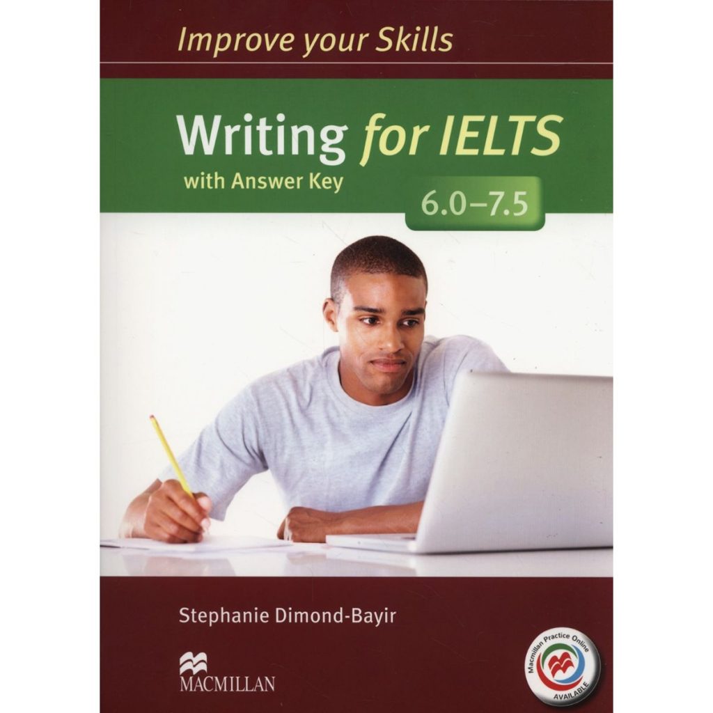 Giới thiệu sách Improve your skills Writing for IELTS 6.0 – 7.5