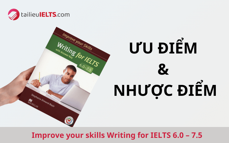 Sách Improve your IELTS có những ưu điểm và nhược điểm gì