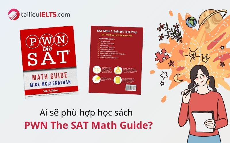 Đối tượng phù hợp sử dụng sách PWN The SAT Math Guide