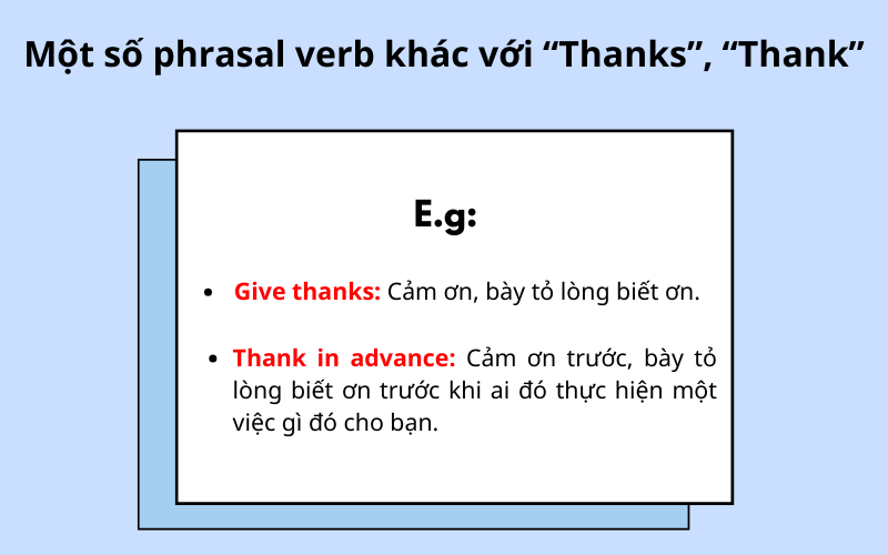 Một số phrasal verb khác với Thanks, Thank