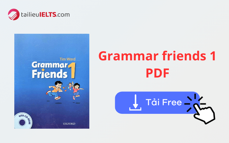 Link tải sách Grammar friends 1
