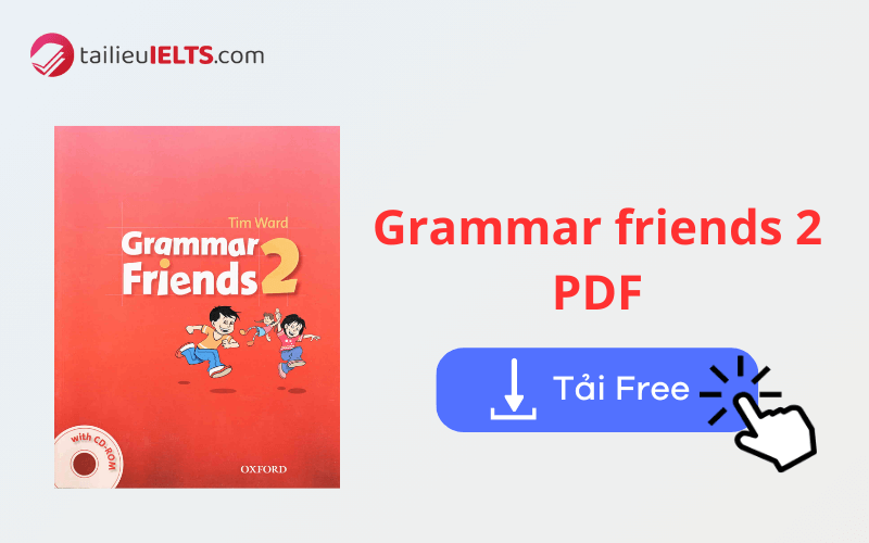 Link tải sách Grammar friends 2