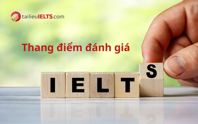 Thang điểm đánh giá IELTS