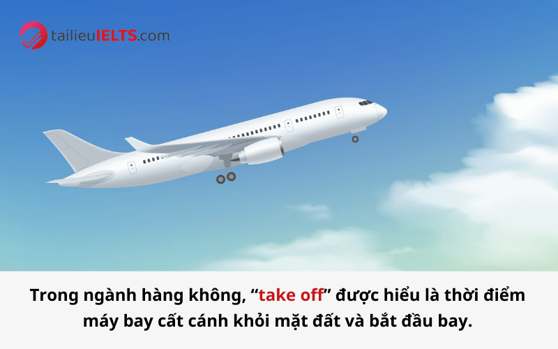 Một số cấu trúc của cụm động từ take off