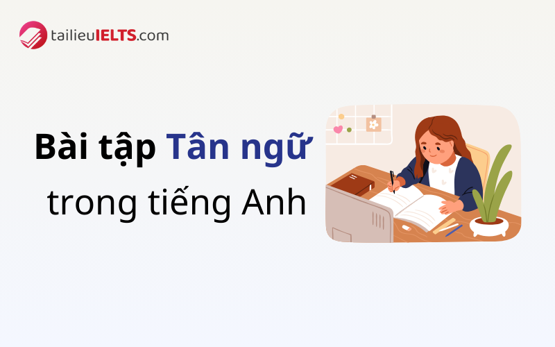 Bài tập tân ngữ trong tiếng anh